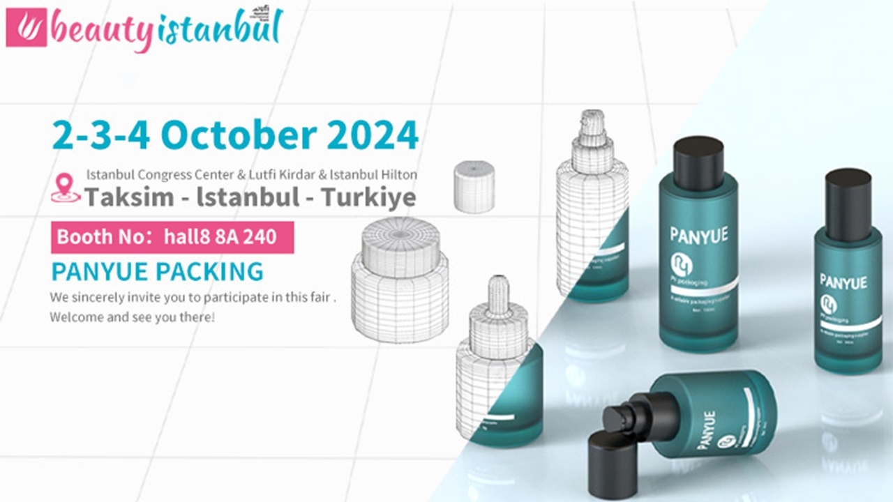 2024 Beauty Istanbul: Panyue Packaging showcases latest packaging solutions